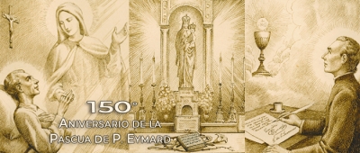 23 de mayo de 1855 - El padre Eymard depositó el proyecto de sus Constituciones en el altar de María